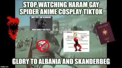 SKËNDERBEU OF GLORIOS ALBANIA SHQIPËRI DESTROYS HARAM FACE PAINT GAY SPIDER ANIME TIKTOK