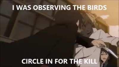 Izaya is the ruler of everything