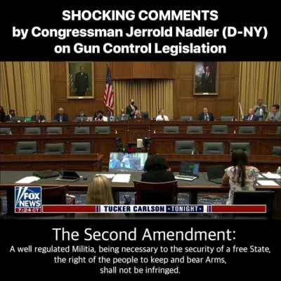 Rep. Jerrold Nadler (D-NY) shocking comments on Gun Control and The Second Amendment.