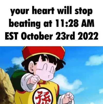 your heart will stop beating