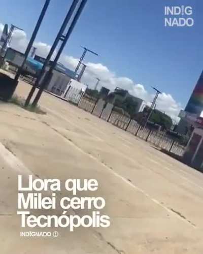Llora que Milei cerró Tecnópolis