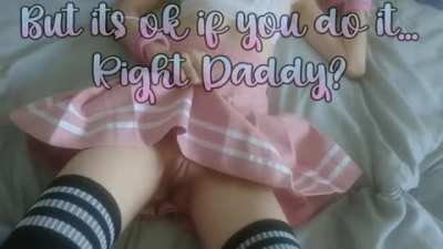 Only daddy can touch me here