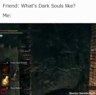 Hello Dark Souls my old friend.