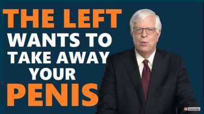 The Left Wants To Take Away Your Penis