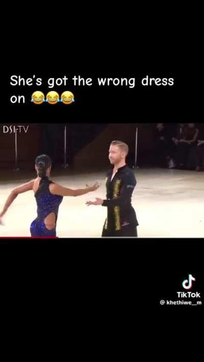 wrong dress on, whoops!
