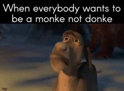 Donke is sad,had no strong