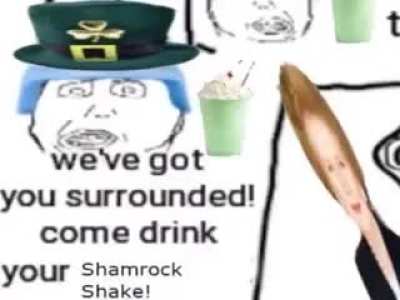 COVER YOURSELF IN SHAMROCK SHAKE