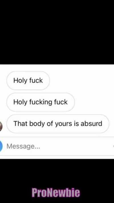 That body of yours is absurd