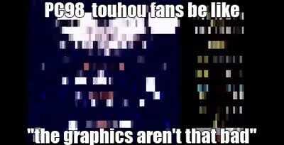 Don’t mess with us pc98 fans, there are like 3 of us