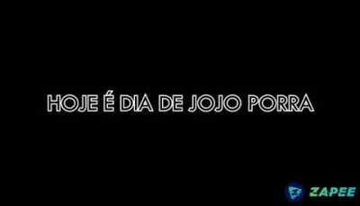 Hj &eacute; dia de jojo