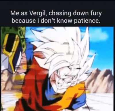 What do you mean I have to be patient?