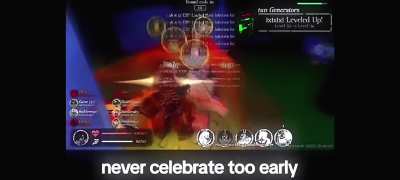 Never celebrate too early