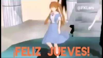 Feliz Jueves Putos
