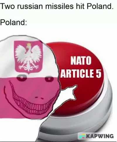 As a Pole, I'm afraid... I'm afraid of what we'll do with so many Russians once we conquer Moscow.