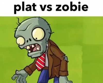 plat vs zobie