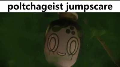 poltchageist jumpscare