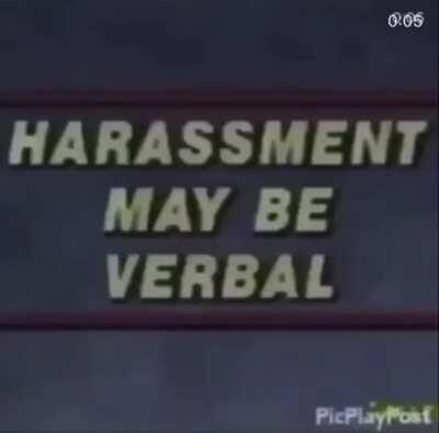 verbal harassment