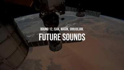FUTURE SOUNDS - 2.0 Version of my edit, also includes edits by Bound 12, isak, and UhhJulian.