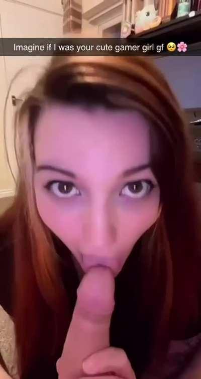 Would you let me sit under your desk and suck you off while you game?