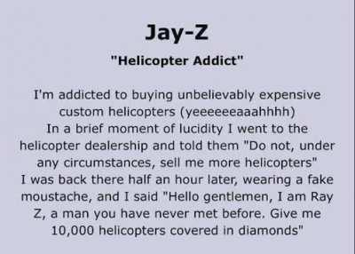Jay Z - Helicopter Addict