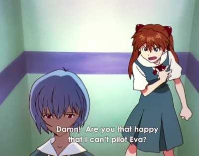 She's only angry because of the time Rei beat her.