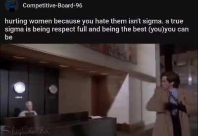 Me when I see a fake sigma