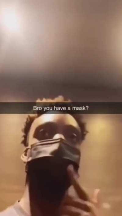 Bro you have a mask ?