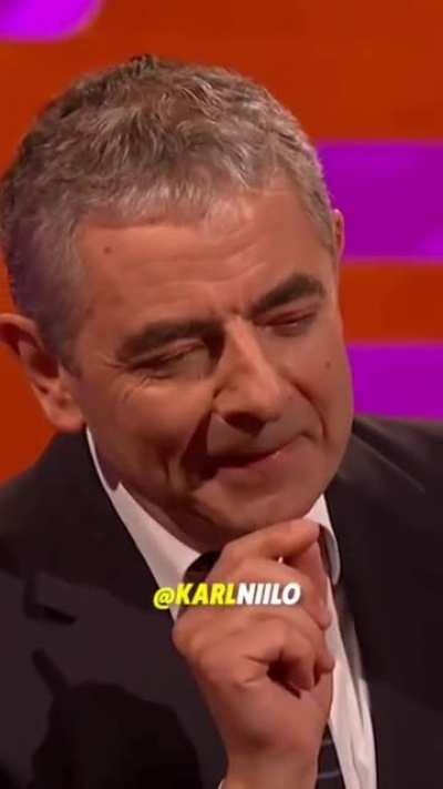 You look like Mr. Bean