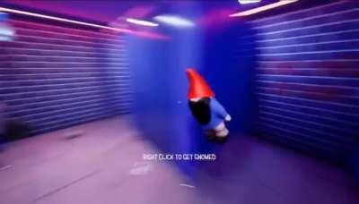 right click to get gnomed