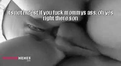 Anal with mom is not incest