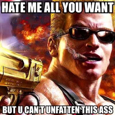 Hate me all you’d like