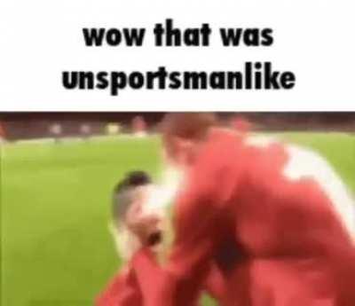 Very unsportsmanlike