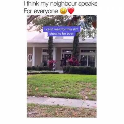 "I can't wait for this shit show to be over"...