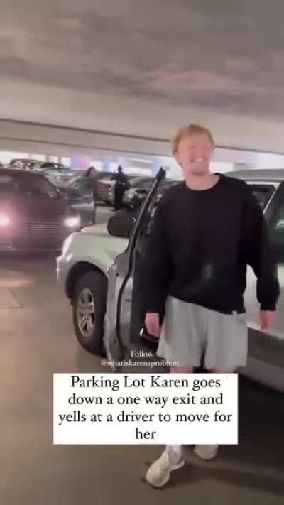 Woman think she owns the parking garage.