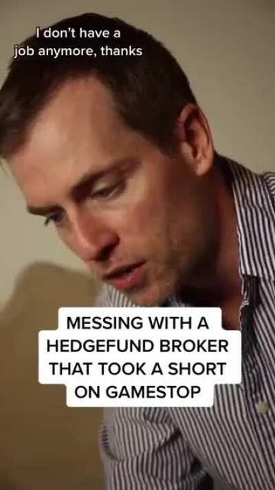 Messing with a Hedge Fund Broker who took a short on GameStop