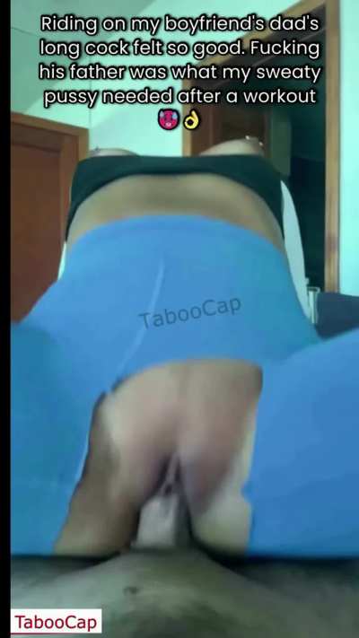 My Boyfriend's Dad Fucked My Sweaty Tight Pussy