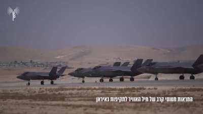 IDF release more footage of strikes on Iranian targets and F-35Is taking off