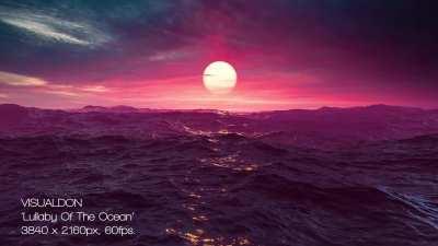 Lullaby Of The Ocean by VISUALDON - 4K 60fps (repost)