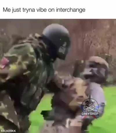 Killa on interchange be like