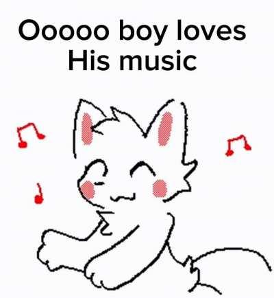 He loves music