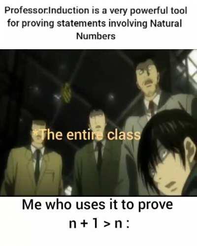 Haha Induction go brrrr