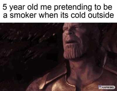 fuck vaping. this is what all the cool kids do