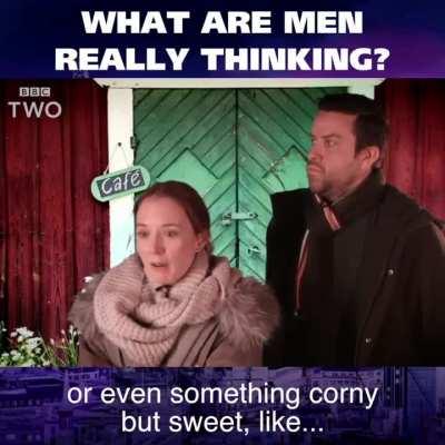 What men really think!