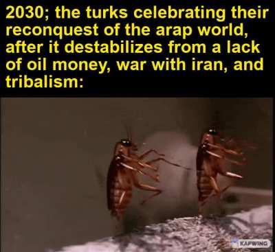 Futurememes 2030: Mark my words -- the turkroaches will return!