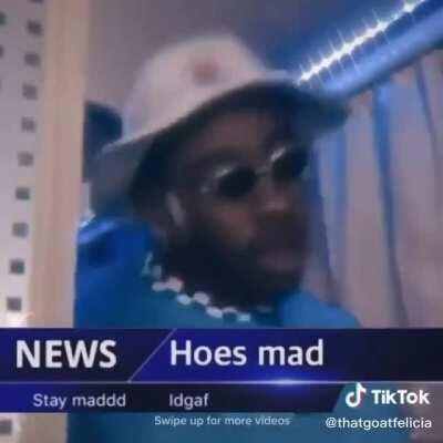 Hoes mad