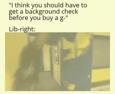 What do you mean I can't just buy a gun?!