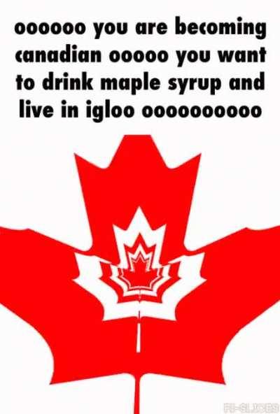 scary canada ooooooo