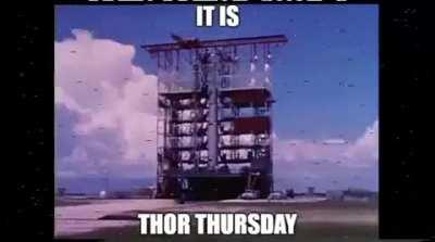 Lets forget about starship for a second. BECAUSE ITS THOR ABLESTAR THURSDAY!!!