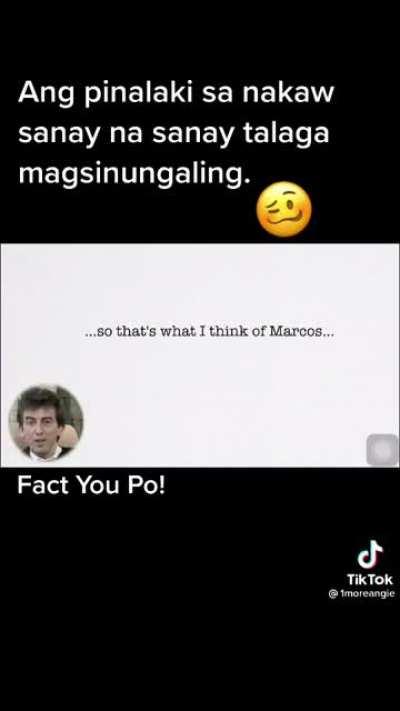 Ahh bsta Marcos pren /s... Saw this on tiktok and hoping 'twas shared as well sa facebook.