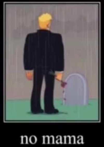 no mama